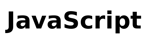 JavaScript